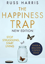 The happiness trap (new edition)