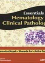 Essentials in Hematology & Clinical Pathology