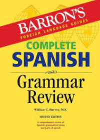 Complete Spanish Grammar Review