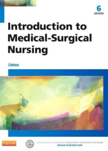 Introduction to Medical-Surgical Nursing, 6e**
