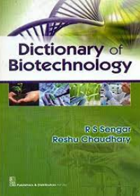 Dictionary of Biotechnology