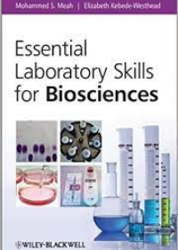 Essential Laboratory Skills for Biosciences