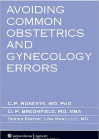 Avoiding Common Obstetrics and Gynecology Errors **