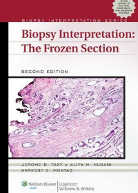 Biopsy Interpretation: The Frozen Section 2E
