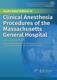 Clinical Anesthesia Procedures of the Massachusetts General Hospital 9E