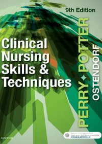 Clinical Nursing Skills and Techniques, 9e**