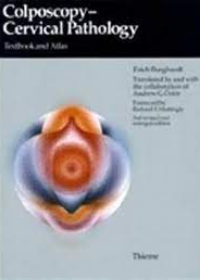 Colposcopy, Cervical Pathology, 3e **