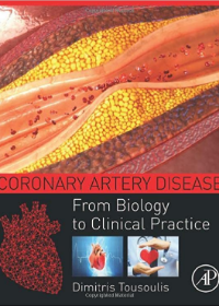 Coronary Artery Disease : From Biology to Clinical Practice