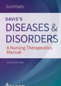 Davis's Diseases and Disorders : A Nursing Therapeutics Manual, 6e