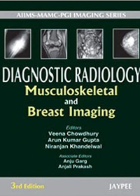 Diagnostic Radiology: Musculoskeletal and Breast Imaging 3/e