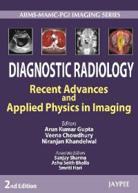 Diagnostic Radiology: Recent Advances and Applied Physics in Imaging 2/e