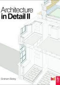 Architecture in Detail II