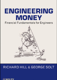 Engineering Money: Financial Fundamentals for Engineers