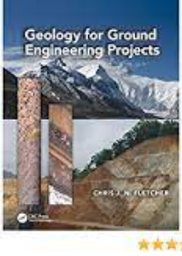 Geology for Ground Engineering Projects