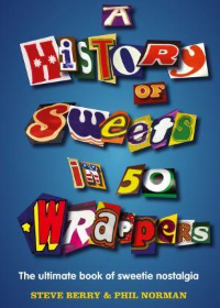 A History of Sweets in 50 Wrappers