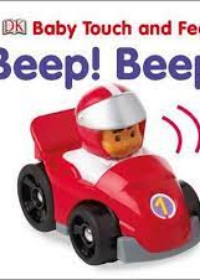 Baby Touch and Feel Beep! Beep!