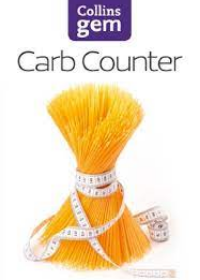 Collins Gem - Carb Counter: A Clear Guide to Carbohydrates in Everyday Food