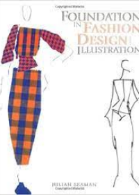 Foundation in Fashion Design and Illustration