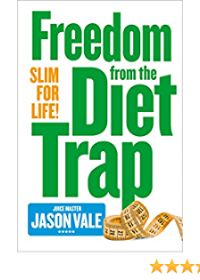 Freedom from the Diet Trap: Slim for Life