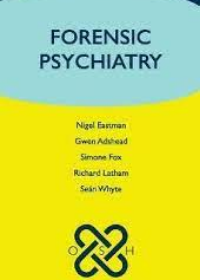 Forensic Psychiatry (Oxford Specialist Handbooks)
