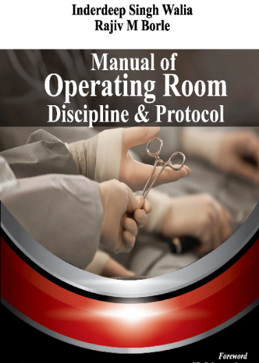 Manual of Operating Room Discipline & Protocol