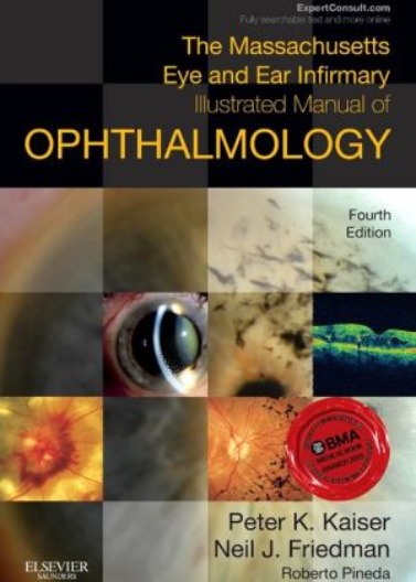 The Massachusetts Eye and Ear Infirmary Illustrated Manual of Ophthalmology, 4e **